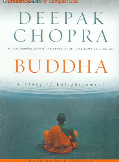 Buddha [sound recording] : a story of enlightenment / Deepak Chopra.