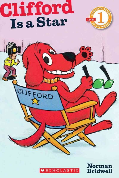 Clifford is a star / Norman Bridwell.
