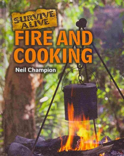 Fire and cooking / Neil Champion.