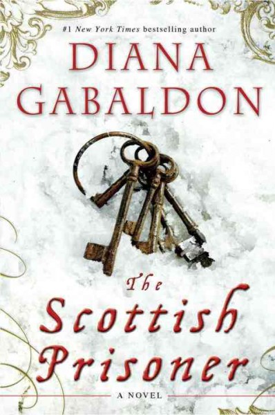 The Scottish prisoner / Diana Gabaldon.
