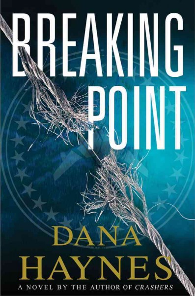 Breaking point / Dana Haynes.