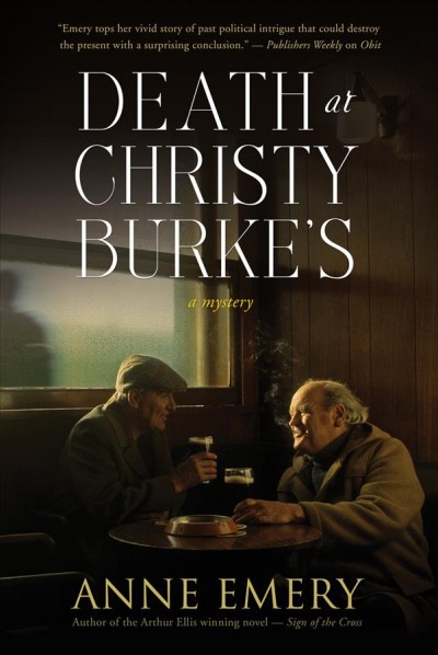 Death at Christy Burke's : a mystery / Anne Emery.