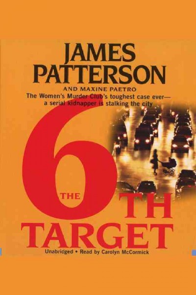 The 6th target [electronic resource] / James Patterson, Maxine Paetro.