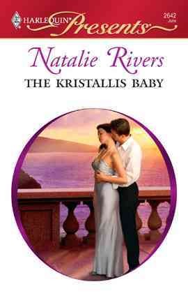 The Kristallis baby [electronic resource] / Natalie Rivers.