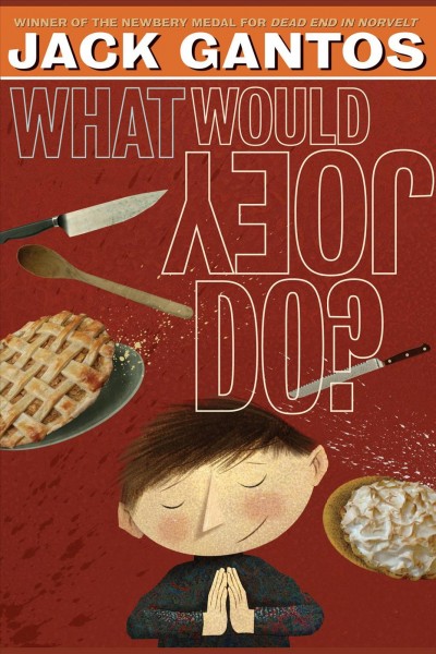 What would Joey do? [electronic resource] / Jack Gantos.