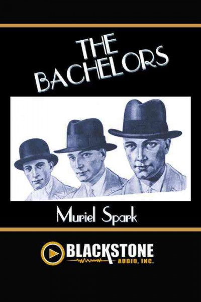 The bachelors [electronic resource] / Muriel Spark.