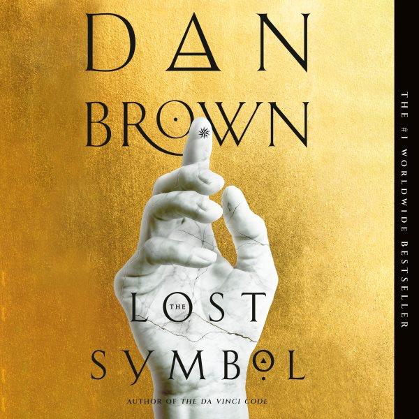 The lost symbol [electronic resource] : a novel / Dan Brown.