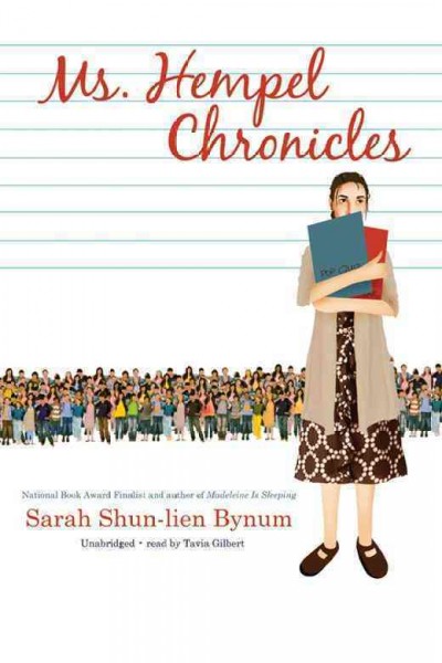 Ms. Hempel chronicles [electronic resource] / Sarah Shun-lien Bynum.