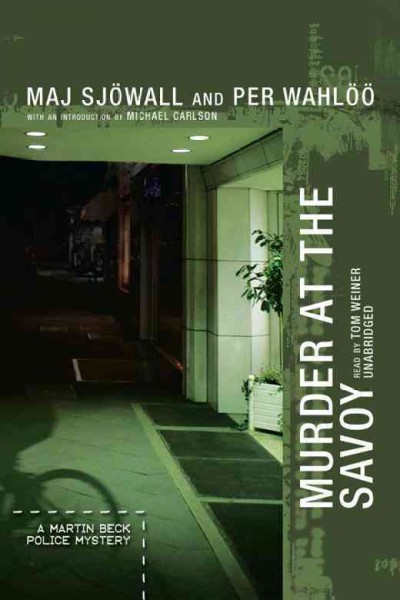 Murder at the Savoy [electronic resource] / by Maj Sj�owall & Per Wahl�o�o.