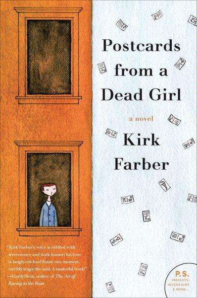 Postcards from a dead girl [electronic resource] : a novel / Kirk Farber.
