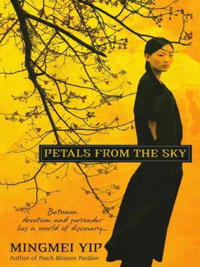 Petals from the sky [electronic resource] / Mingmei Yip.