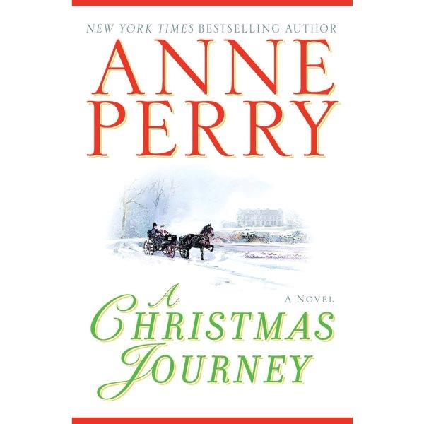 A Christmas journey [electronic resource] / Anne Perry.