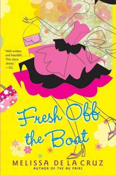 Fresh off the boat [electronic resource] / Melissa de la Cruz.