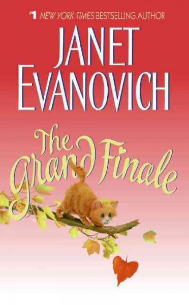 The grand finale [electronic resource] / Janet Evanovich.