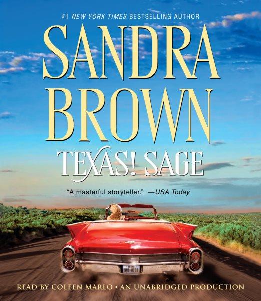 Texas! Sage [electronic resource] / Sandra Brown.