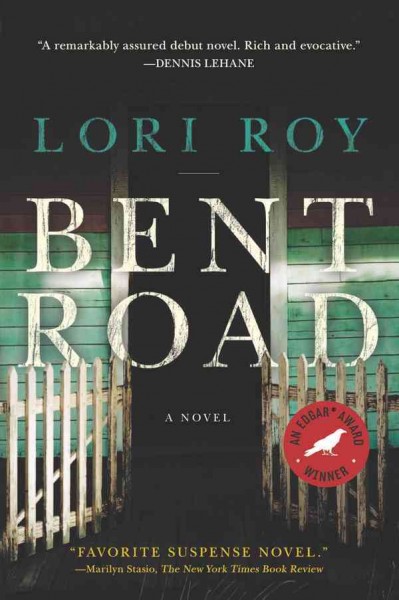 Bent Road [electronic resource] / Lori Roy.