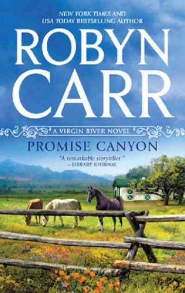 Promise Canyon [electronic resource] / Robyn Carr.