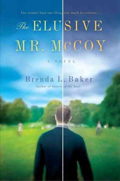 The elusive Mr. McCoy / Brenda L. Baker.