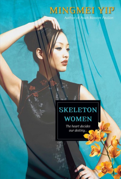 Skeleton women / Mingmei Yip.