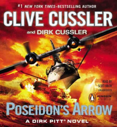 Poseidon's arrow  [sound recording] / Clive Cussler and Dirk Cussler. 