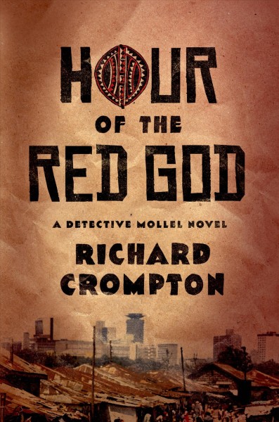 Hour of the Red God / Richard Crompton.
