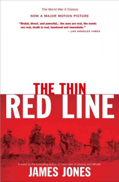 The thin red line [electronic resource] : every man fights his own war / James Jones.