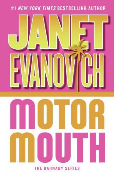 Motor mouth [electronic resource] / Janet Evanovich.