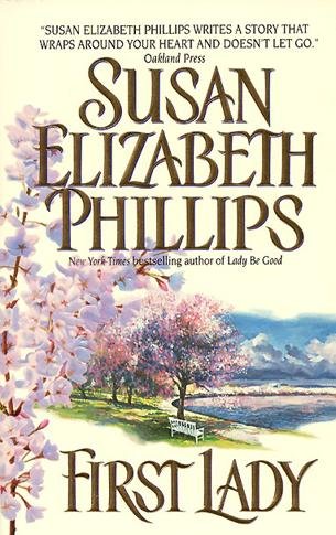 First lady [electronic resource] / Susan Elizabeth Phil[l]ips.