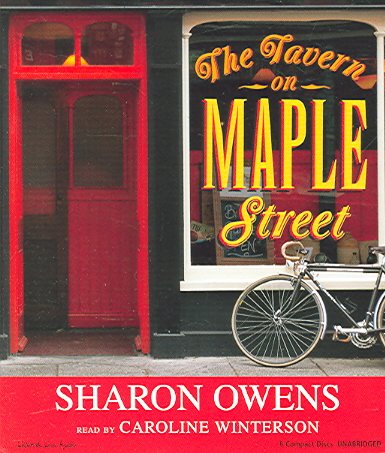 The tavern on Maple Street [electronic resource] / Sharon Owens.