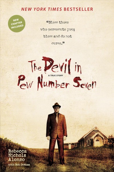The devil in pew number seven [electronic resource] / Rebecca N. Alonzo with Bob DeMoss.
