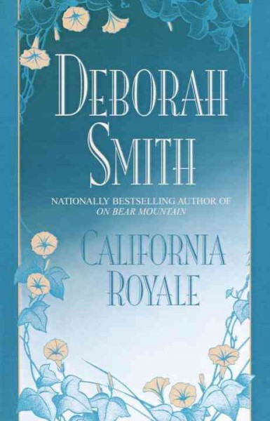 California royale [electronic resource] / Deborah Smith.