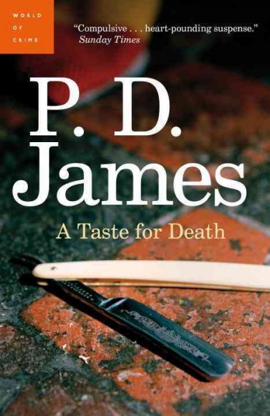 A taste for death [electronic resource] / P.D. James.
