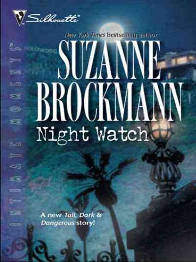 Night watch [electronic resource] / Suzanne Brockmann.