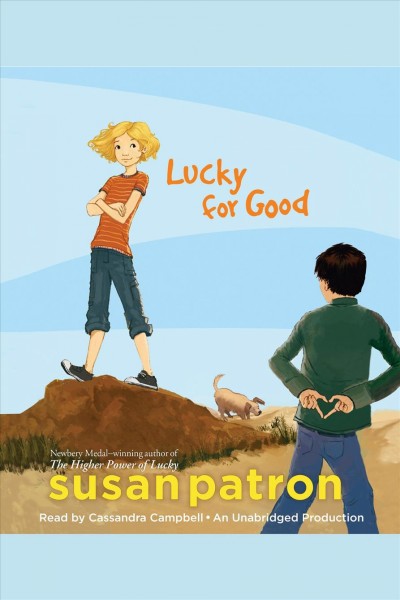 Lucky for good [electronic resource] / Susan Patron.