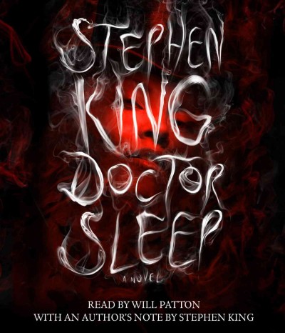 Doctor Sleep : a novel / Stephen King.