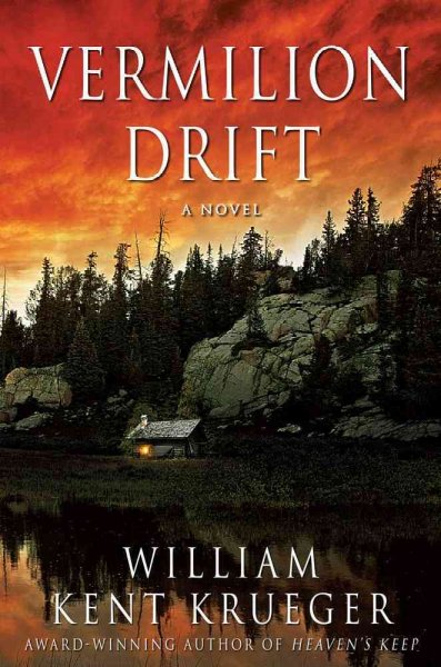 Vermilion drift : a novel / William Kent Krueger.