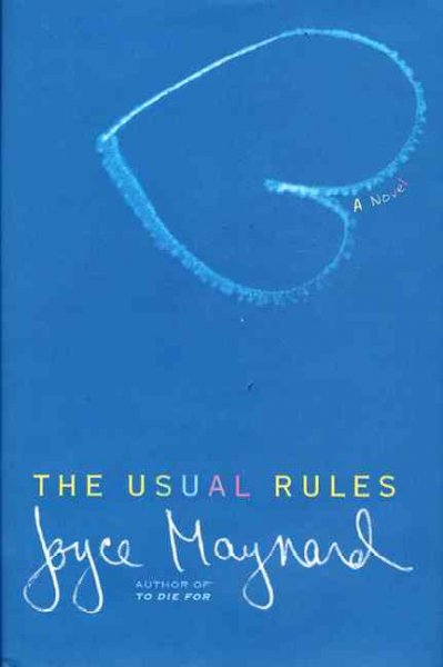 The usual rules / Joyce Maynard.