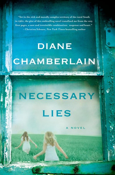 Necessary lies / Diane Chamberlain.