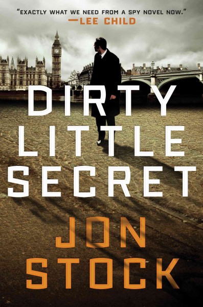 Dirty little secret / Jon Stock.