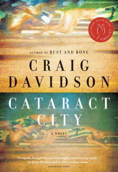 Cataract city : a novel / Craig Davidson.