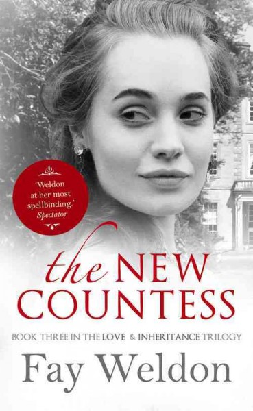 The new countess / Fay Weldon.