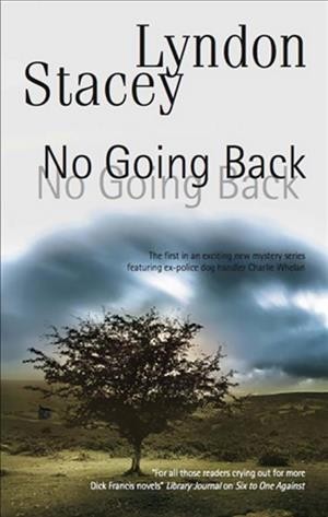 No going back [electronic resource] / Lyndon Stacey.