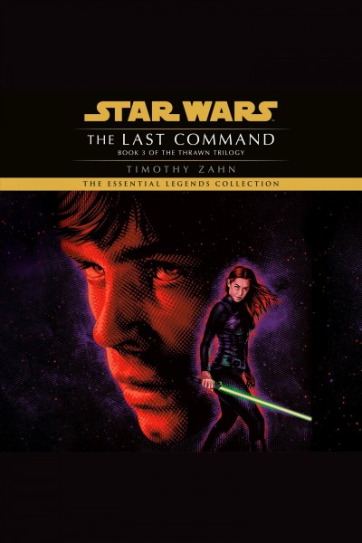 The last command [electronic resource] / Timothy Zahn.