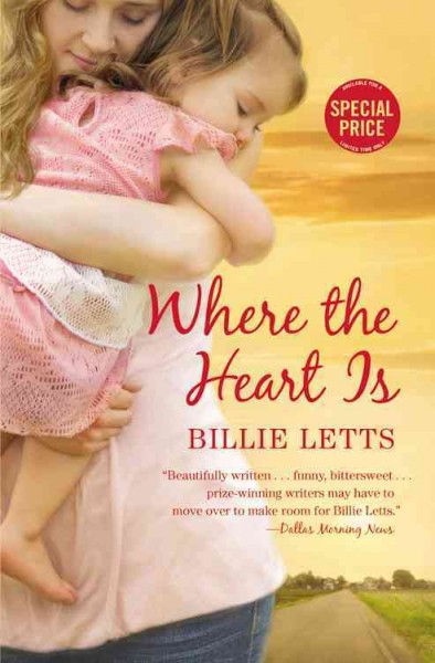 Where the heart is [electronic resource] / Billie Letts.