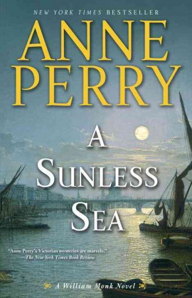 A sunless sea [electronic resource] / Anne Perry.