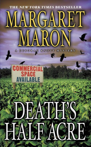 Death's half acre [electronic resource] : a Deborah Knott mystery / Margaret Maron.