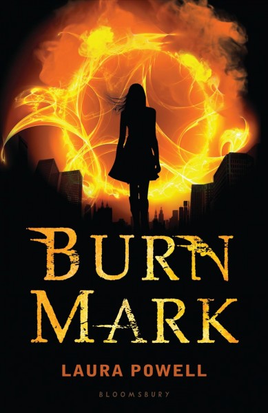 Burn mark [electronic resource] / Laura Powell.