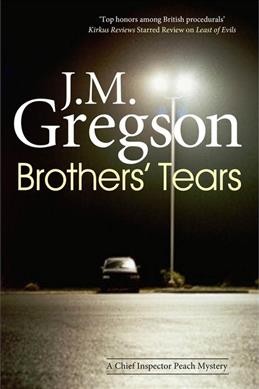 Brothers' tears / J.M. Gregson. 