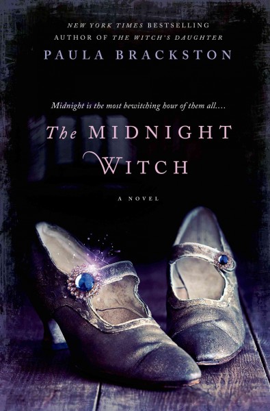 The midnight witch / Paula Brackston.