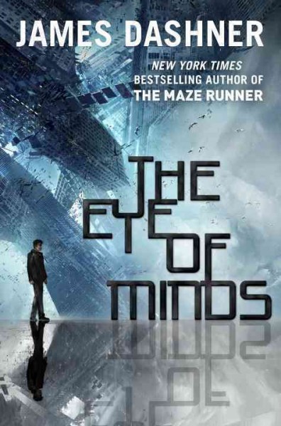 The eye of minds / James Dashner.